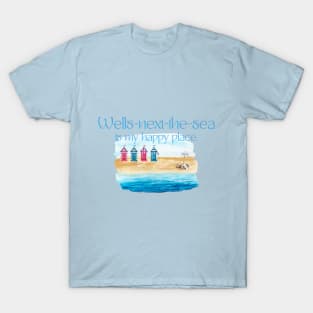 Wells-next-the-sea is my happy place T-Shirt